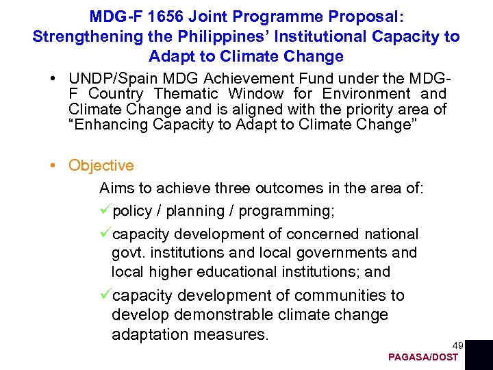 MDG-F 1656 Joint Programme Proposal: Strengthening the Philippines’ Institutional Capacity to Adapt to Climate