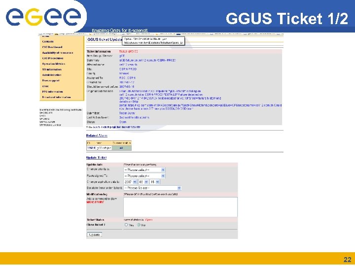 GGUS Ticket 1/2 Enabling Grids for E-scienc. E 22 