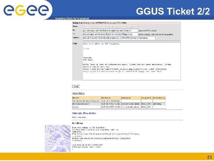 GGUS Ticket 2/2 Enabling Grids for E-scienc. E 23 