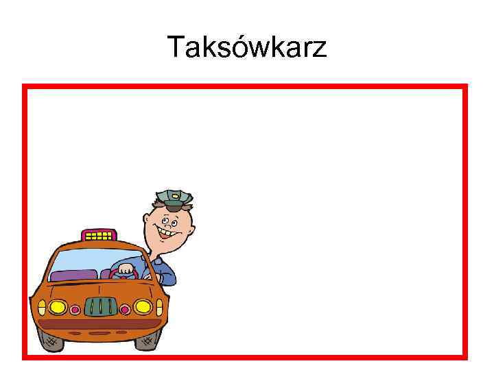 Taksówkarz 
