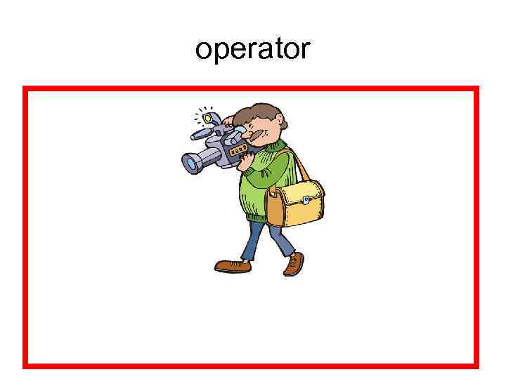 operator 