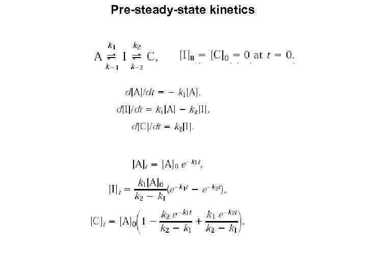 Pre-steady-state kinetics 