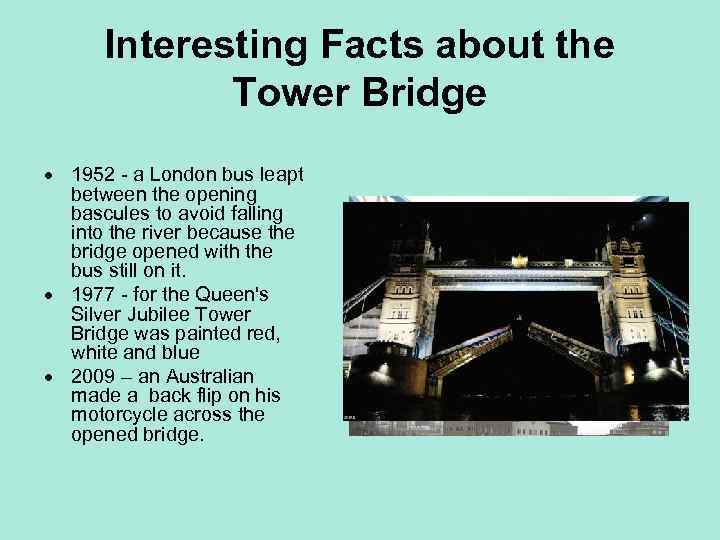 Interesting Facts about the Tower Bridge 1952 - a London bus leapt between the