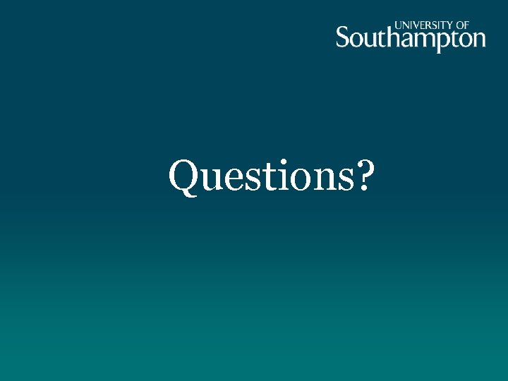 Questions? 