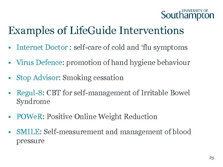 Examples of Life. Guide Interventions • Internet Doctor : self-care of cold and ‘flu