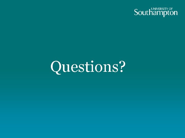 Questions? 