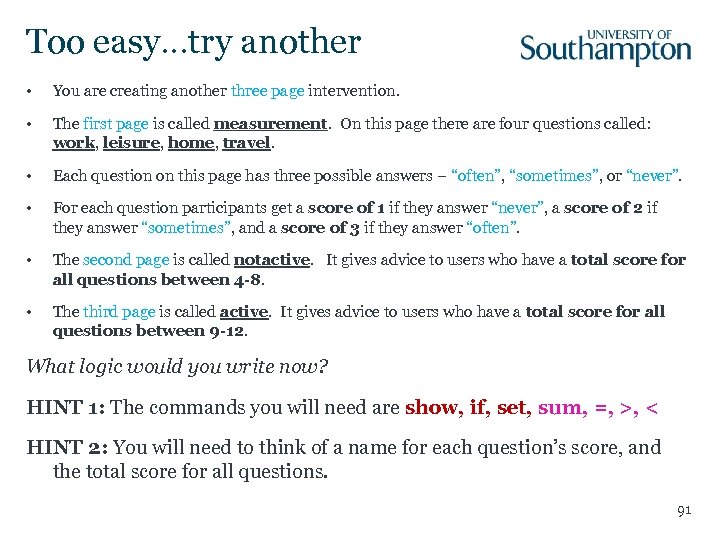 Too easy…try another • You are creating another three page intervention. • The first
