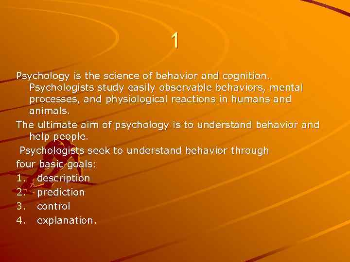 Lecture 1 The Study of Psychology 1