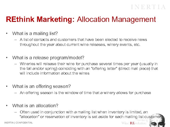 REthink Marketing: Allocation Management • What is a mailing list? – A list of