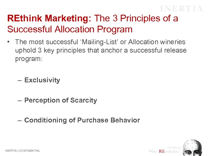 REthink Marketing: The 3 Principles of a Successful Allocation Program • The most successful