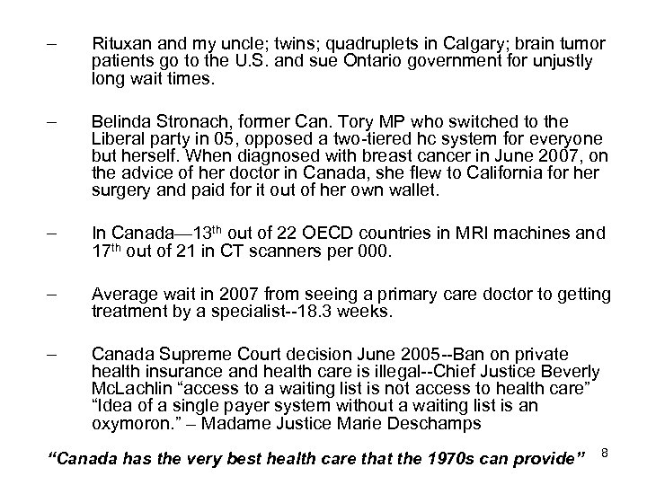 – Rituxan and my uncle; twins; quadruplets in Calgary; brain tumor patients go to