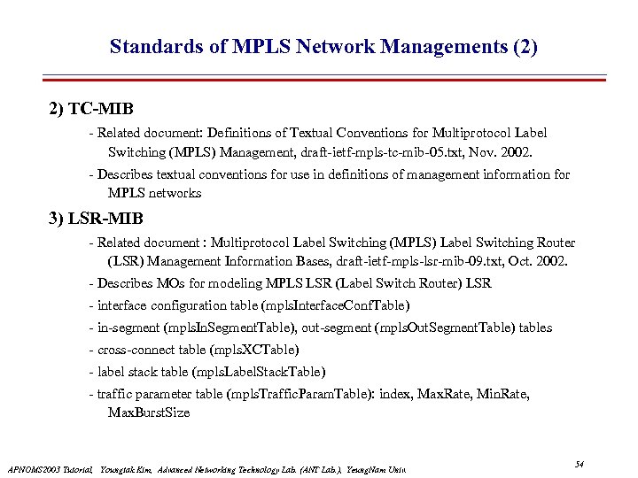 Standards of MPLS Network Managements (2) 2) TC-MIB - Related document: Definitions of Textual