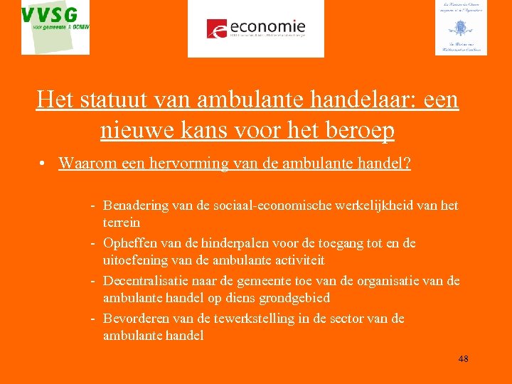 Het statuut van ambulante handelaar: een nieuwe kans voor het beroep • Waarom een