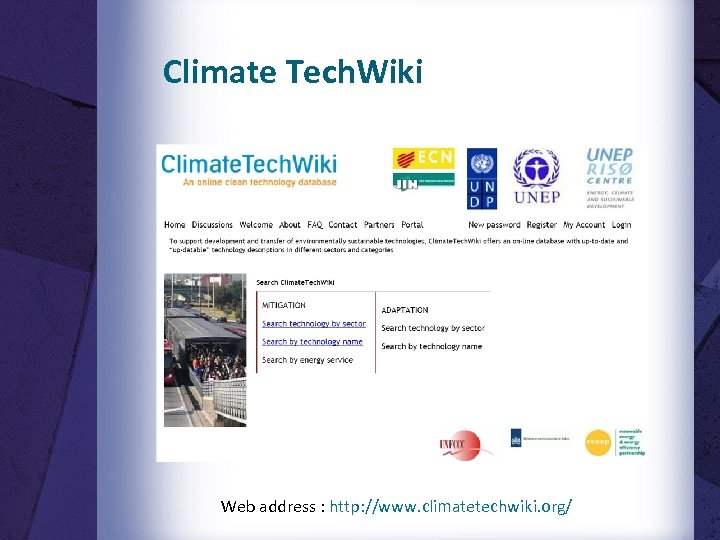 Climate Tech. Wiki Web address : http: //www. climatetechwiki. org/ 