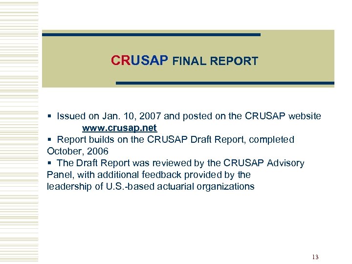 CRUSAP FINAL REPORT § Issued on Jan. 10, 2007 and posted on the CRUSAP