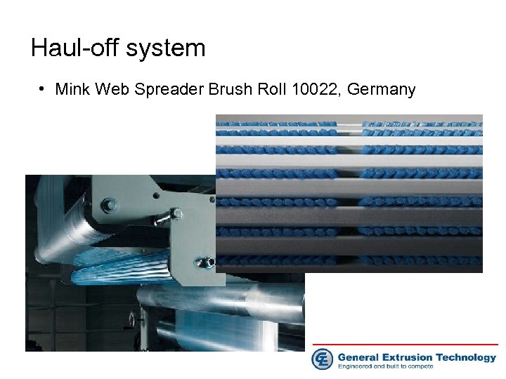 Haul-off system • Mink Web Spreader Brush Roll 10022, Germany 