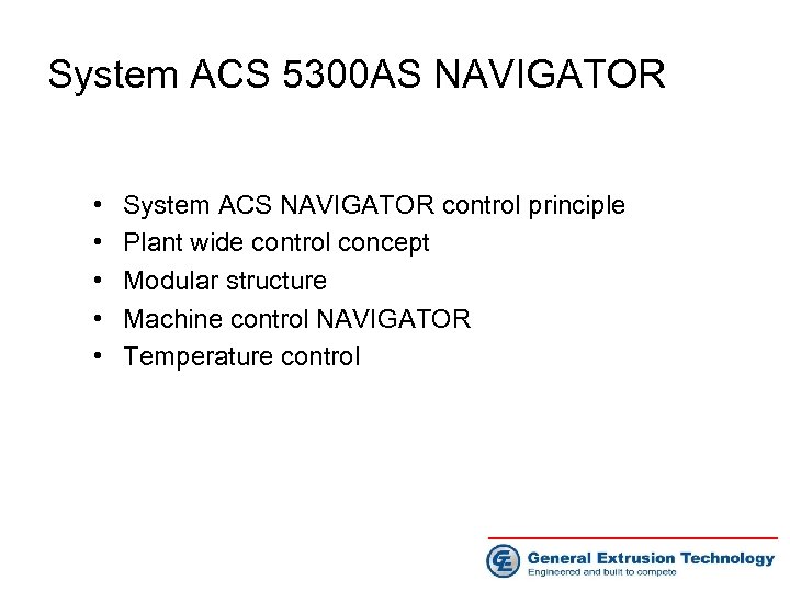 System ACS 5300 AS NAVIGATOR • • • System ACS NAVIGATOR control principle Plant