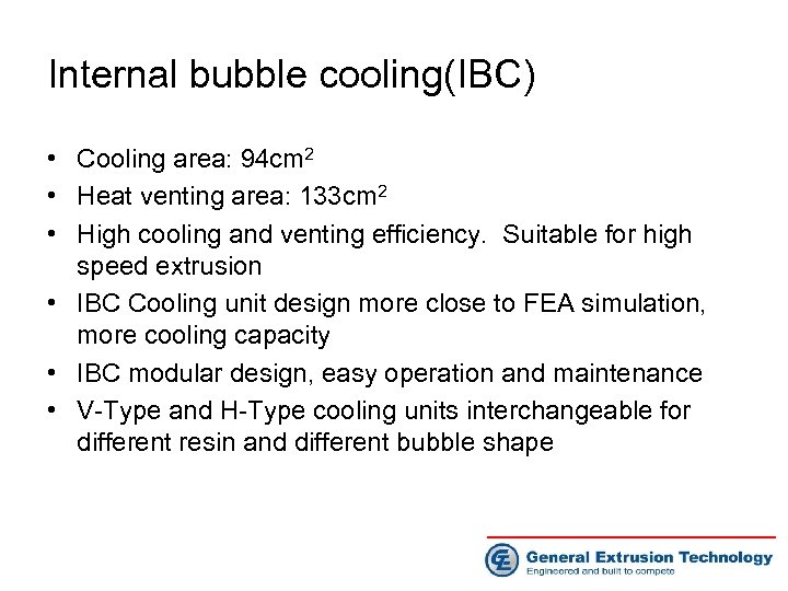 Internal bubble cooling(IBC) • Cooling area: 94 cm 2 • Heat venting area: 133