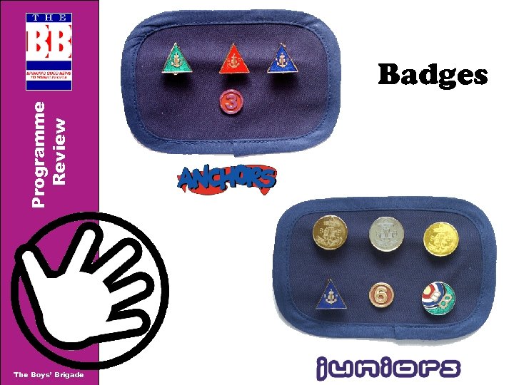 Programme Review Badges The Boys’ Brigade 