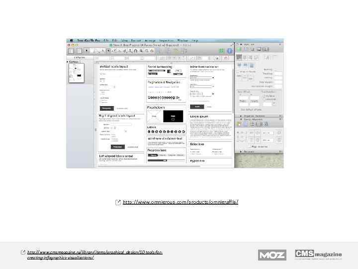 http: //www. omnigroup. com/products/omnigraffle/ http: //www. cmsmagazine. ru/library/items/graphical_design/10 -tools-forcreating-infographics-visualizations/ 