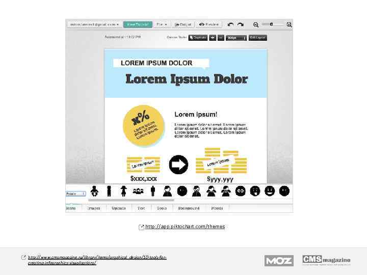 http: //app. piktochart. com/themes http: //www. cmsmagazine. ru/library/items/graphical_design/10 -tools-forcreating-infographics-visualizations/ 