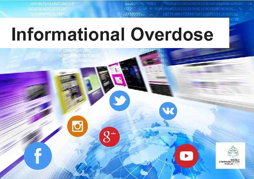 Informational Overdose 