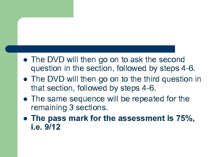 l l The DVD will then go on to ask the second question in