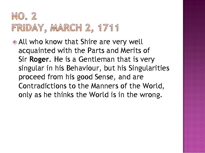  All who know that Shire are very well acquainted with the Parts and