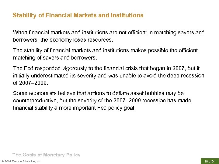 Stability of Financial Markets and Institutions When financial markets and institutions are not efficient