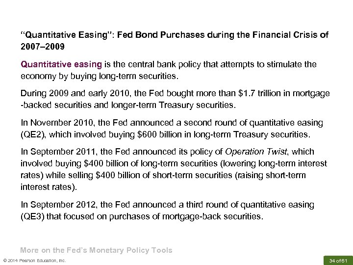 “Quantitative Easing”: Fed Bond Purchases during the Financial Crisis of 2007– 2009 Quantitative easing