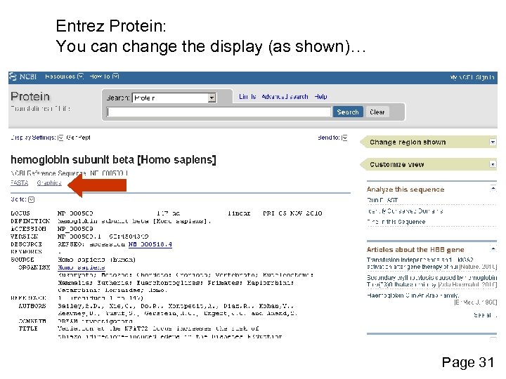 Entrez Protein: You can change the display (as shown)… Page 31 