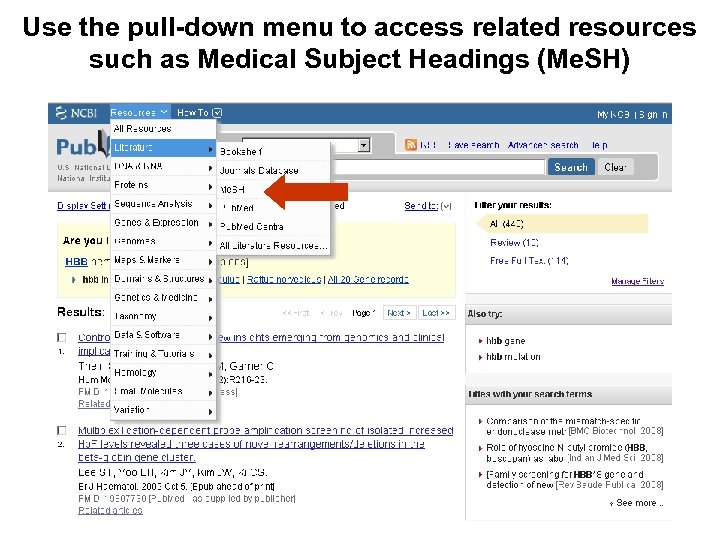 Use the pull-down menu to access related resources such as Medical Subject Headings (Me.