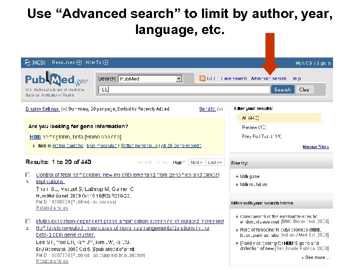 Use “Advanced search” to limit by author, year, language, etc. 