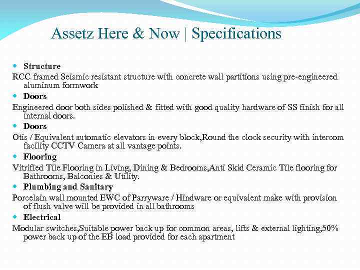 Assetz Here & Now | Specifications Structure RCC framed Seismic resistant structure with concrete