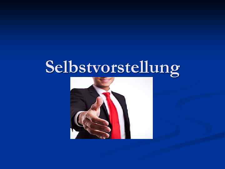 Selbstvorstellung 