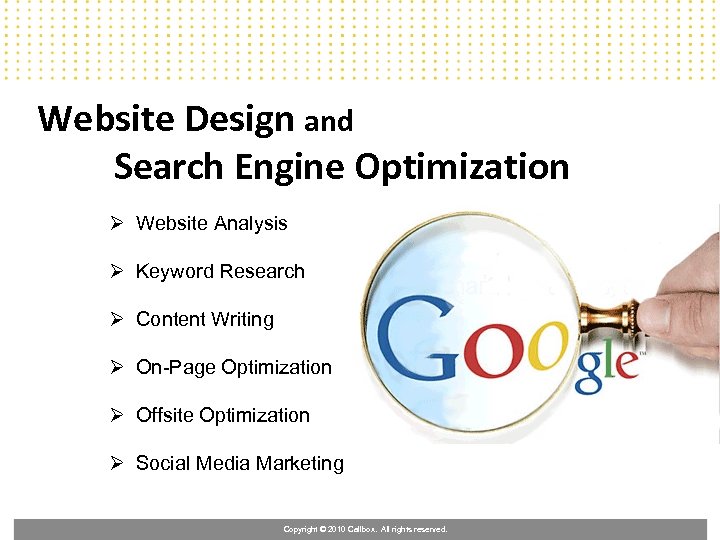 Website Design and Search Engine Optimization Ø Website Analysis Ø Keyword Research Ø Content