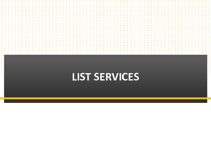 LIST SERVICES Copyright © 2010 Callbox. All rights reserved. 