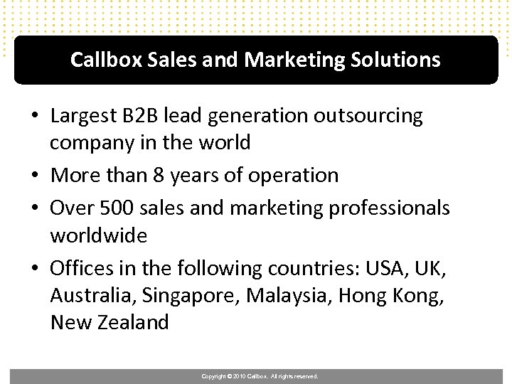 Callbox Sales and Marketing Solutions • Largest B 2 B lead generation outsourcing company