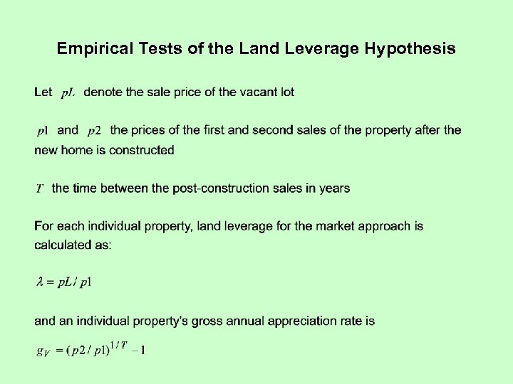 Empirical Tests of the Land Leverage Hypothesis 
