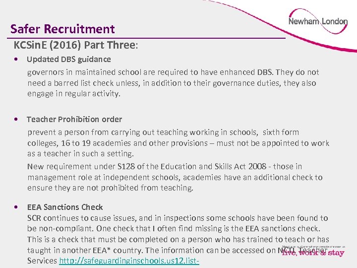 Safer Recruitment KCSin. E (2016) Part Three: • Updated DBS guidance governors in maintained