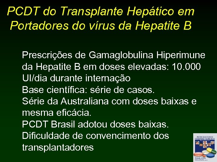 PCDT do Transplante Hepático em Portadores do vírus da Hepatite B Prescrições de Gamaglobulina