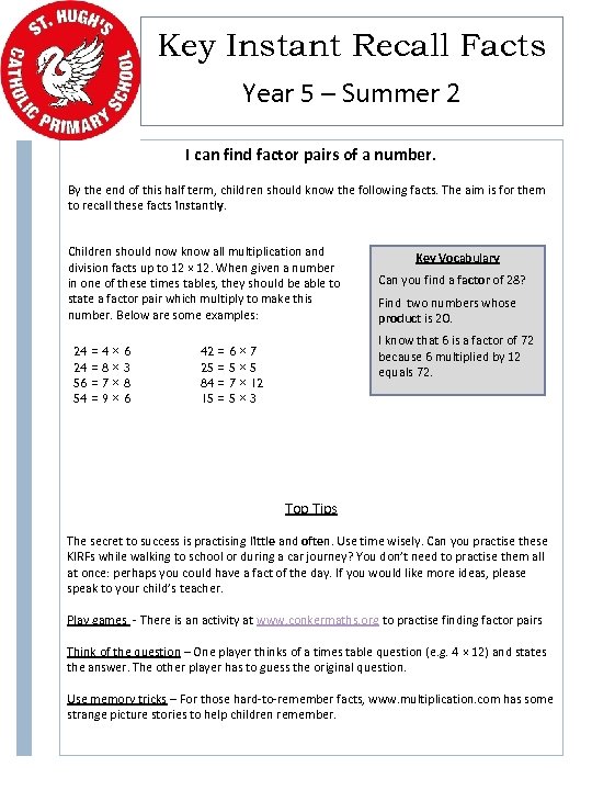 Key Instant Recall Facts Year 5 – Summer 2 I can find factor pairs