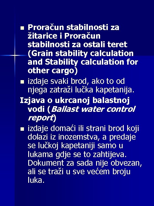 Proračun stabilnosti za žitarice i Proračun stabilnosti za ostali teret (Grain stability calculation and