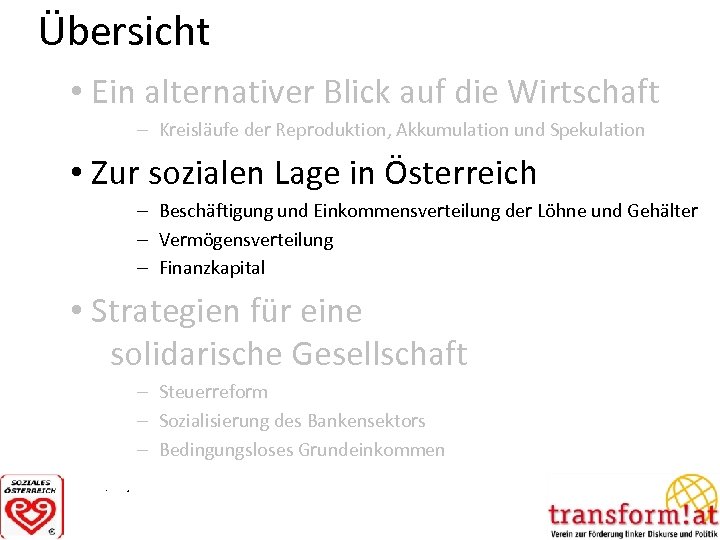 Übersicht • Ein alternativer Blick auf die Wirtschaft – Kreisläufe der Reproduktion, Akkumulation und