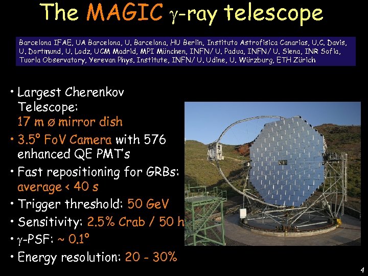 Barcelona IFAE, UA Barcelona, U. Barcelona, HU Berlin, Instituto Astrofisica Canarias, U. C. Davis,
