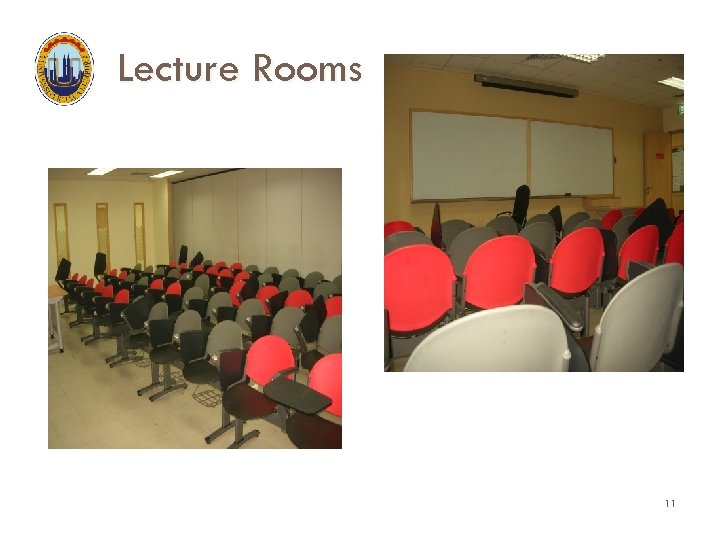 Lecture Rooms 11 