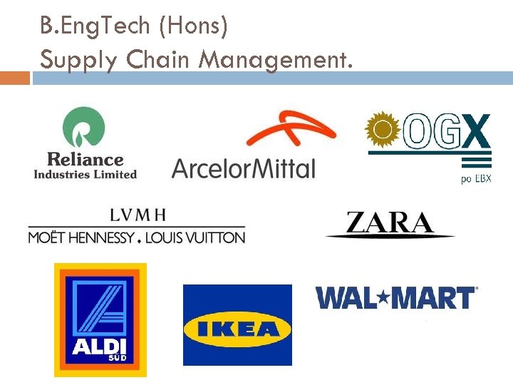 B. Eng. Tech (Hons) Supply Chain Management. 