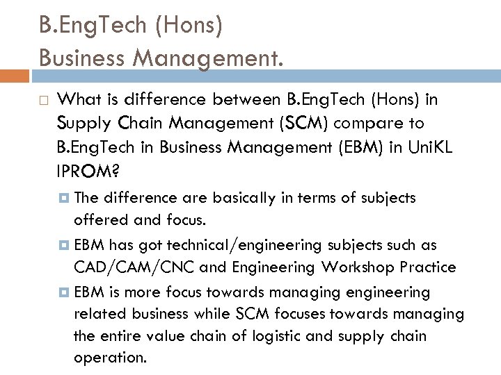 B. Eng. Tech (Hons) Business Management. What is difference between B. Eng. Tech (Hons)