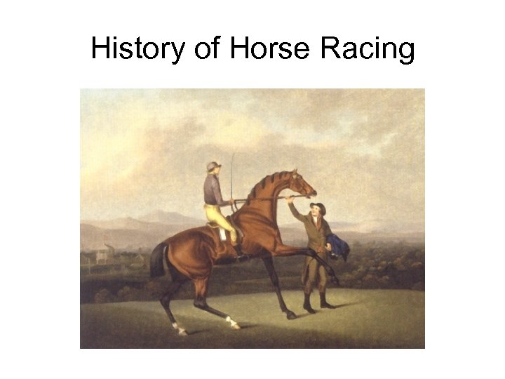 History of Horse Racing 