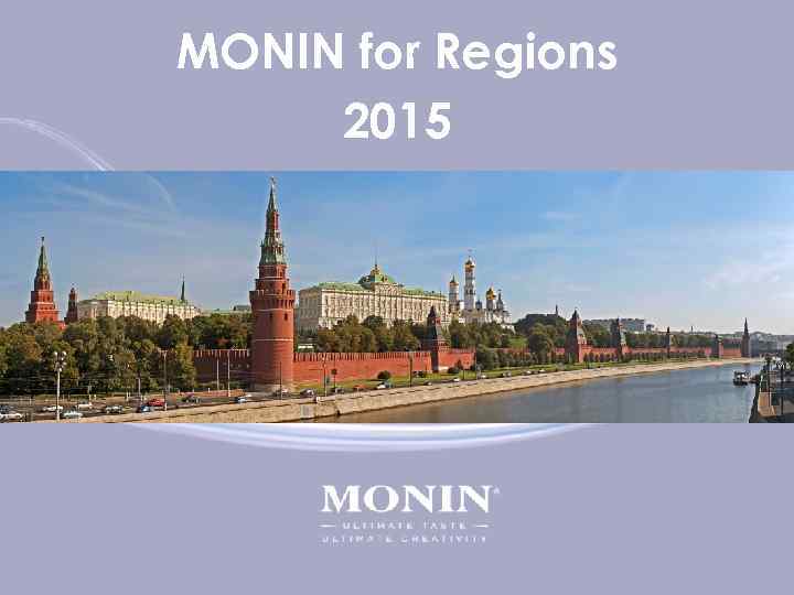 MONIN for Regions 2015 